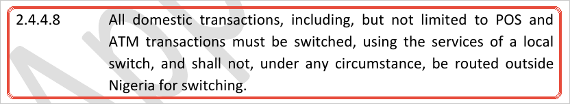 Excerpt of CBN Guidelines on Operations of Electronic Payment Channels, clause 2.4.4.8, highlighted: all domestic transactions including POS and ATM transactions must be switched using a local switch and shall not under any circumstance be routed outside Nigeria for switching