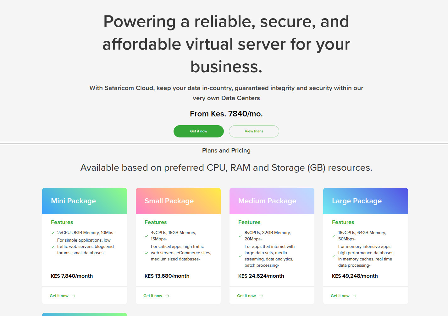 Safaricom Business virtual servers page: the headline "Powering a reliable, secure, and affordable virtual server for your business", the line "With Safaricom Cloud, keep your data in-country, guaranteed integrity and security within our very own Data Centers. From Kes. 7840/mo.", and four plan cards: Mini, 2 vCPUs, 8 GB memory, 10 Mbps, KES 7,840 a month; Small, 4 vCPUs, 16 GB, 15 Mbps, KES 13,680; Medium, 8 vCPUs, 32 GB, 20 Mbps, KES 24,624; Large, 16 vCPUs, 64 GB, 50 Mbps, KES 49,248
